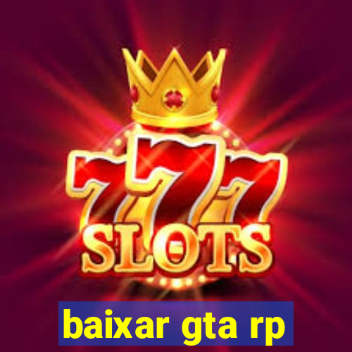 baixar gta rp